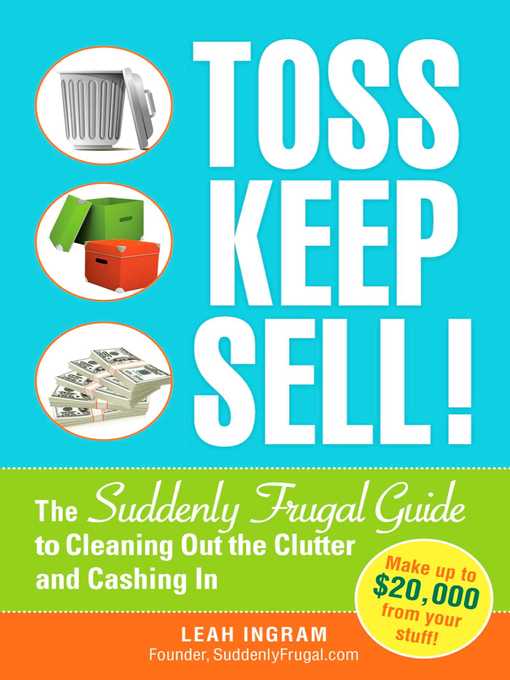 Title details for Toss, Keep, Sell! by Leah Ingram - Available